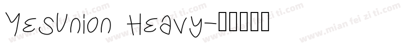YesUnion Heavy字体转换